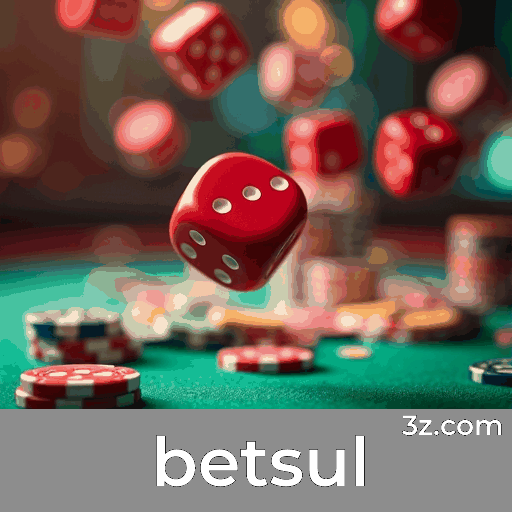 Betsul: Seu Cassino Online Confiável